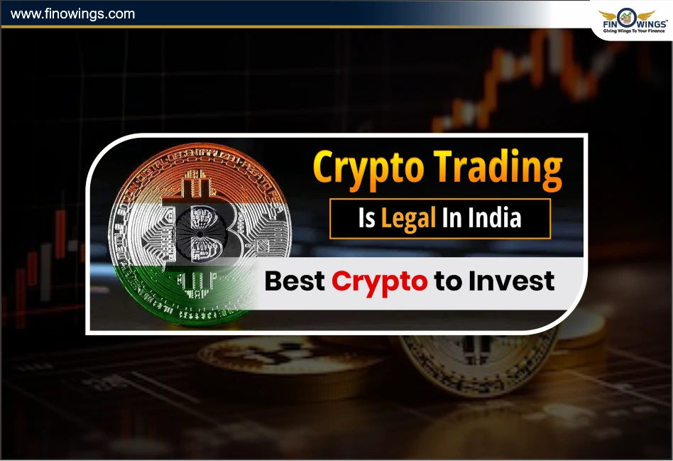 Crypto Trading is Legal in India